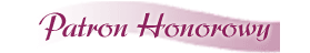 patron honorowy